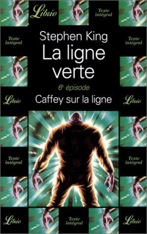 Stephen King: La ligne verte 6 (Paperback, French language, 2001, J'ai lu)