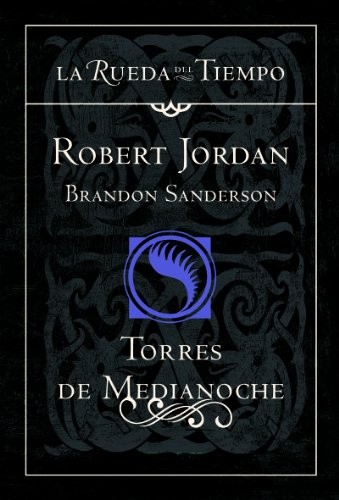 Robert Jordan, Mila López, Brandon Sanderson: Torres de Medianoche (Paperback, Timun Mas Narrativa)