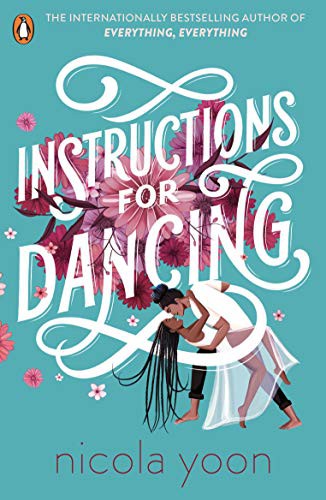 Nicola Yoon: Instructions for Dancing (Paperback, Penguin)