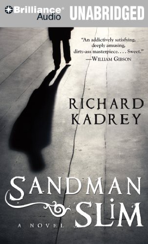 Richard Kadrey, MacLeod Andrews: Sandman Slim (AudiobookFormat, 2011, Brilliance Audio)