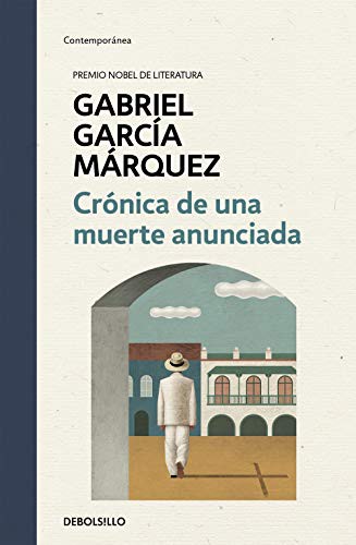 Gabriel García Márquez: Crónica de una muerte anunciada (Hardcover, Debolsillo, DEBOLSILLO)
