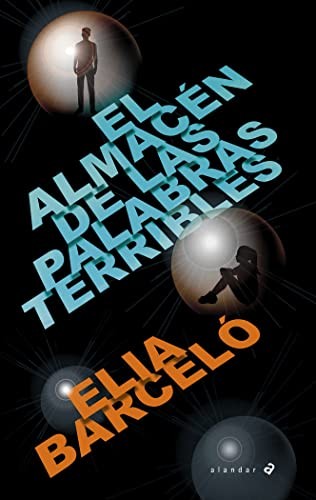 Elia Barceló: El almacén de las palabras terribles (Paperback, Editorial Luis Vives (Edelvives))