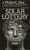 Philip K. Dick: Solar lottery (1990, Collier Books, Maxwell Macmillan Canada, Maxwell Macmillan International)