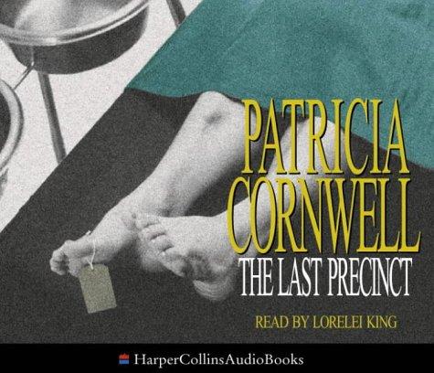 Patricia Cornwell: The Last Precinct (AudiobookFormat, 2003, HarperCollins Audio)