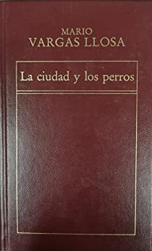 Mario Vargas Llosa: La ciudad y los perros (Hardcover, Spanish language, 1982, Orbis)