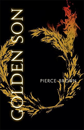 Pierce Brown: Golden Son (Paperback, 2015, Hodder & Stoughton Ltd)