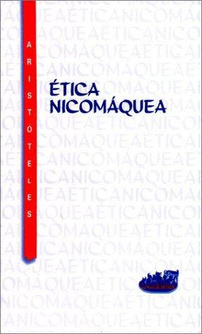 Aristotle: Etica Nicomaquea (Paperback, 2003, Nave de los Locos)