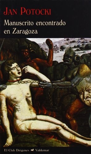 Jan Potocki: Manuscrito encontrado en Zaragoza (Hardcover, Valdemar)
