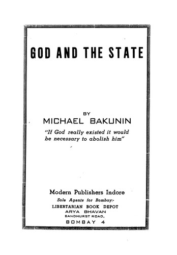 Mikhail Aleksandrovich Bakunin: God and the State (1920, Modern Publishers)