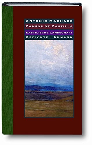 Antonio Machado: Kastilische Landschaften - Campos de Castilla (Hardcover, 2001, Fischer, S.)