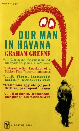 Graham Greene: Our man in Havana (Paperback, 1960, Bantam)