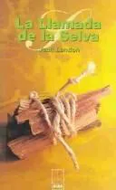 Jack London: La Llamada de la Selva (Spanish language, 1998)