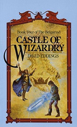 David Eddings: Castle of Wizardry (The Belgariad, #4) (1984)
