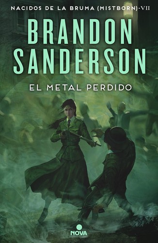Brandon Sanderson, Manu Viciano: El metal perdido (Paperback, spanish language, 2022, Nova)