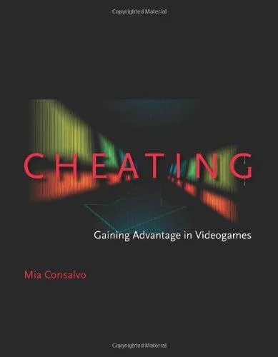 Mia Consalvo: Cheating: Gaining Advantage in Videogames (2007)