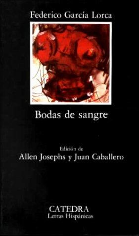 Federico García Lorca: Bodas de sangre (Paperback, Spanish language, 1992, Cátedra)