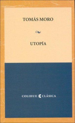 Tomas Moro: Utopia (Hardcover, Spanish language, Ediciones Colihue)