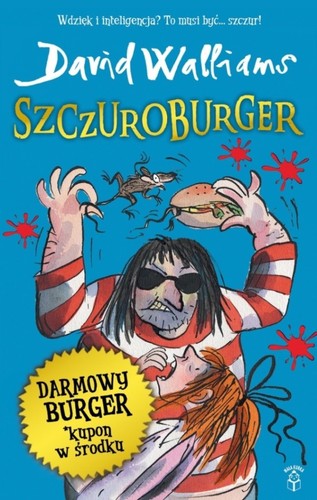 David Walliams: Szczuroburger (Paperback, Polish language, 2016, Dom Wydawniczy Mała Kurka, Mala kurka)