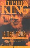 Stephen King: La Torre Oscura I (Hardcover, Spanish language, 1998, Ediciones B)