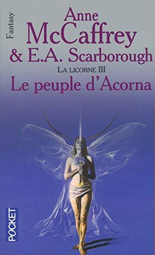Anne McCaffrey, Elizabeth Ann Scarborough: Le peuple d'Acorna (French language, 2002, Presses Pocket)