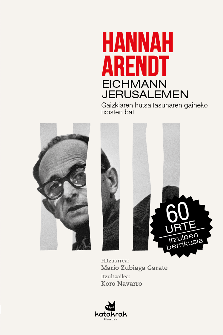 Hannah Harendt: Eichmann Jerusalemen (Paperback, euskera language, Katakrak)