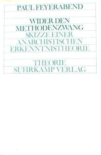 Paul K. Feyerabend: Wider den Methodenzwang (Paperback, German language, 1976, Suhrkamp Verlag)
