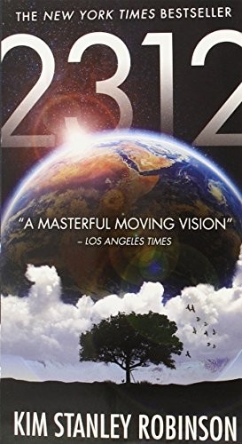 Kim Stanley Robinson: 2312 (2013, Orbit)