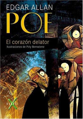 Edgar Allan Poe: El Corazon Delator (Paperback, Spanish language, 2004, Guadal)