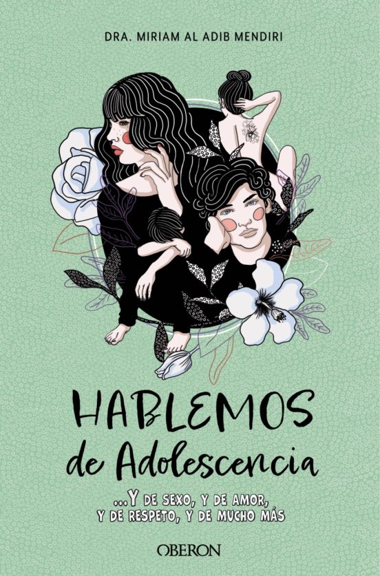Miriam Al Adib Mendiri: Hablemos de adolescencia (Paperback, Castellano language, Ediciones Oberon)