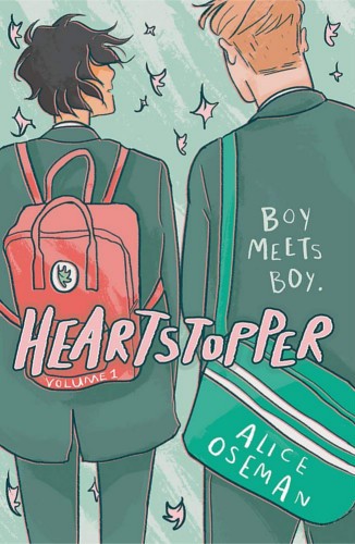 Alice Oseman: Heartstopper, Volume 1 (Paperback, 2019, Hodder Children's Books)