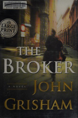 John Grisham: The Broker (2005, Random House Large Print)