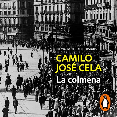 Camilo José Cela, Víctor Clavijo: La colmena (AudiobookFormat, Spanish language, 2020, Penguin Random House Audio)