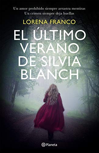 Lorena Franco: El último verano de Silvia Blanch (Paperback, 2020, Editorial Planeta)
