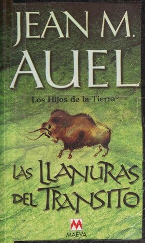 Jean M. Auel: Las llanuras del transito (Spanish language, 2003, Maeva)