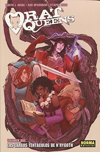 Stjepan Šejić, Kurtis J. Wiebe, Roc Upchurch: Rat Queens 2. Los largos tentáculos de N'Rygoth (Paperback, NORMA EDITORIAL, S.A.)