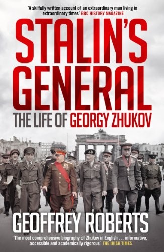 Geoffrey Roberts: Stalin's General (Paperback, 2012, TEXAS BOOK)