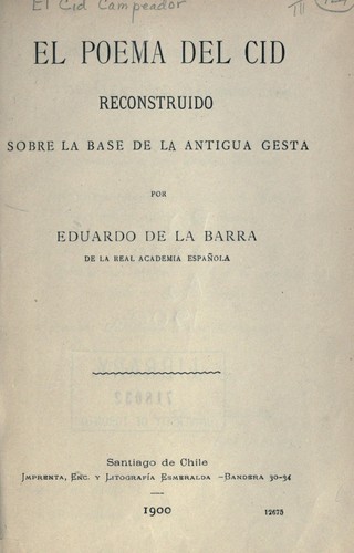 Eduardo de la Barra Lastarria: El poema del Cid (Spanish language, 1900, Imprenta Esmeralda)