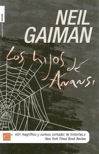 Neil Gaiman, Mónica Faerna, Lenny Henry: Los Hijos de Anansi (Hardcover, Spanish language, 2006, Roca)