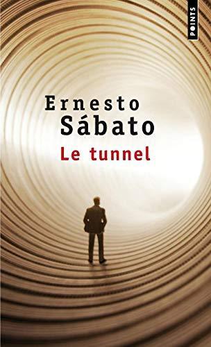 Ernesto Sábato ..: Le tunnel (French language, 1995)