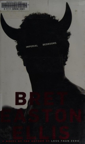 Bret Easton Ellis: Imperial Bedrooms (2010, Alfred A. Knopf)