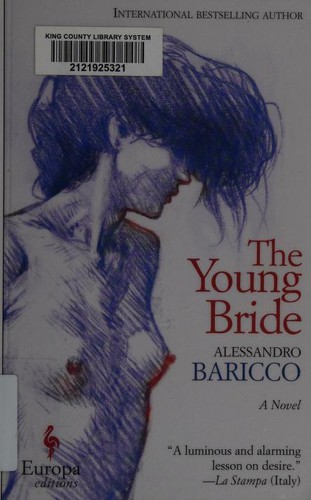 Alessandro Baricco: The young bride (2016)