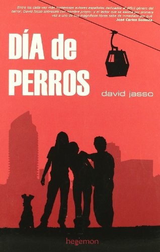 DAVID JASSO: DIA DE PERROS (HEGEMON EDICIONES)