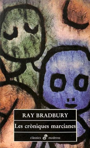 Ray Bradbury: Les cròniques marcianes (1987, Edhasa)