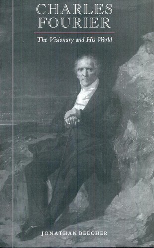 Jonathan Beecher: Charles Fourier (Paperback, University of California Press)