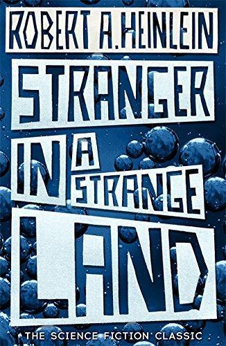 Robert A. Heinlein: Stranger in a Strange Land (2007)