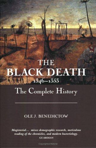 Ole J. Benedictow: The Black Death 1346-1353 (Paperback, 2006, DS Brewer)