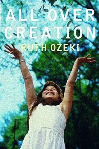 Ruth Ozeki: All over Creation (Paperback, 2004, Pan MacMillan)