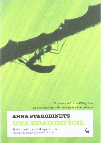 Anna Starobinets: Una edad dificil (Paperback, 2012, Nevsky Prospects S.L.)