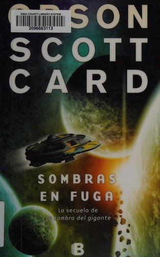 Orson Scott Card: Sombras En Fuga Shadows In Flight (2012, Ediciones B)