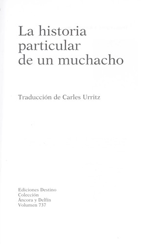 Edmund White: La historia particular de un muchacho (Spanish language, 1995, Destino)